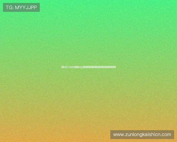 尊龙z6.com网娱乐app带你畅享丰富游戏资源和最新娱乐内容的最佳选择